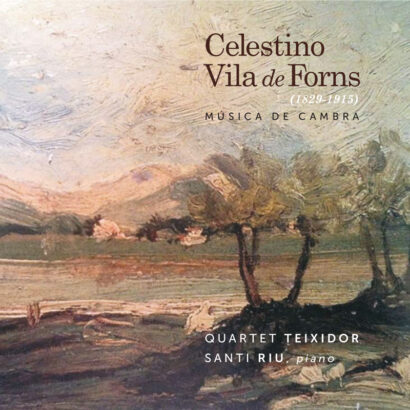 Celestí Vila de Forns – Música de cambra