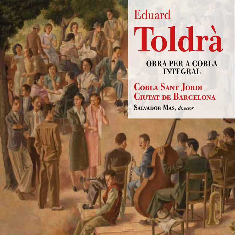 Eduard Toldrà: Integral de l’obra per a cobla