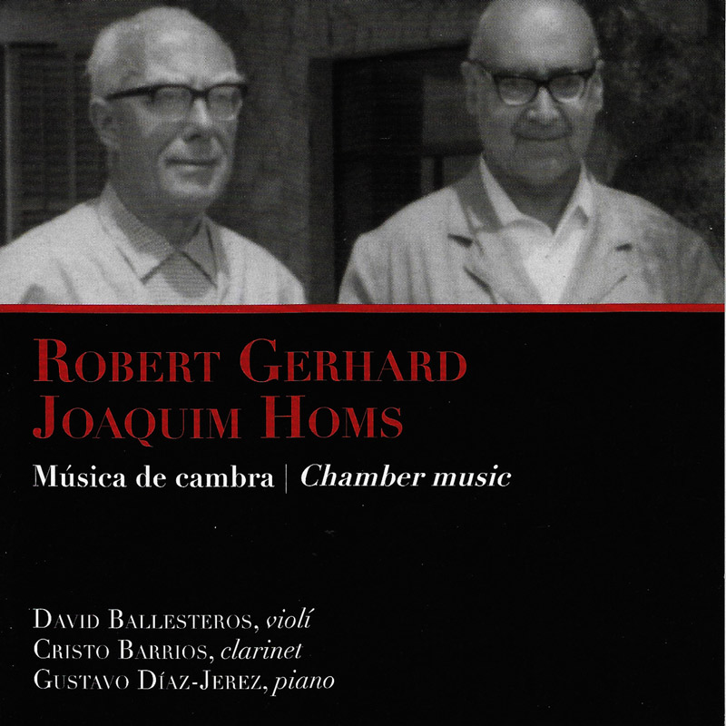 Robert Gerhard & Joaquim Homs – Música de cambra