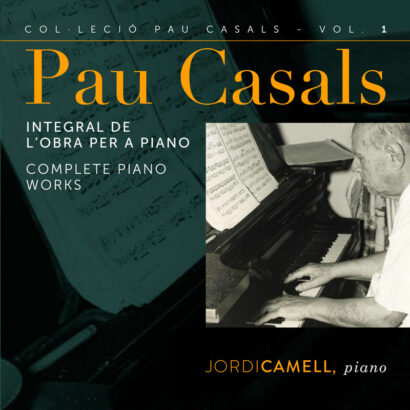 Pau Casals: Integral de l'obra per a piano