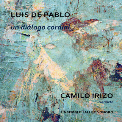 LUIS DE PABLO - CAMILO IRIZO