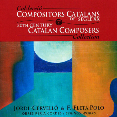 Compositors catalans del segle XX (Vol. 1)