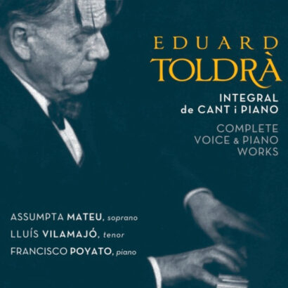 Eduard Toldrà – Integral de cant i piano