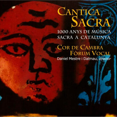 Cantica Sacra - 1000 anys de música sacra a Catalunya